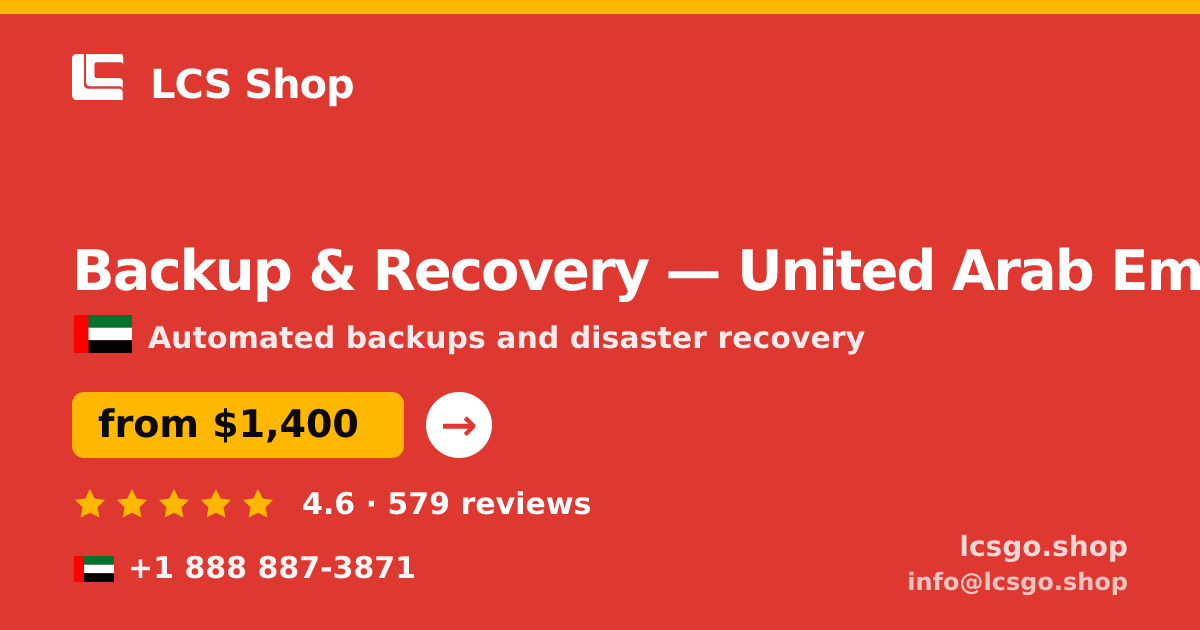Backup & Recovery in United Arab Emirates — from $1,400/mo, rated 4.6/5 by 579 clients. LCS Shop.