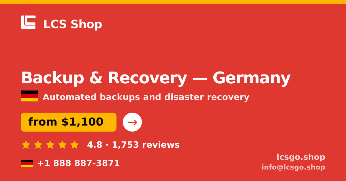 Backup & Recovery in Germany — from $1,100/mo, rated 4.8/5 by 1753 clients. LCS Shop.