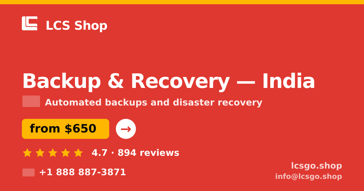 Backup & Recovery in Bangalore — from $500/mo, rated 4.7/5 by 3441 clients. LCS Shop.