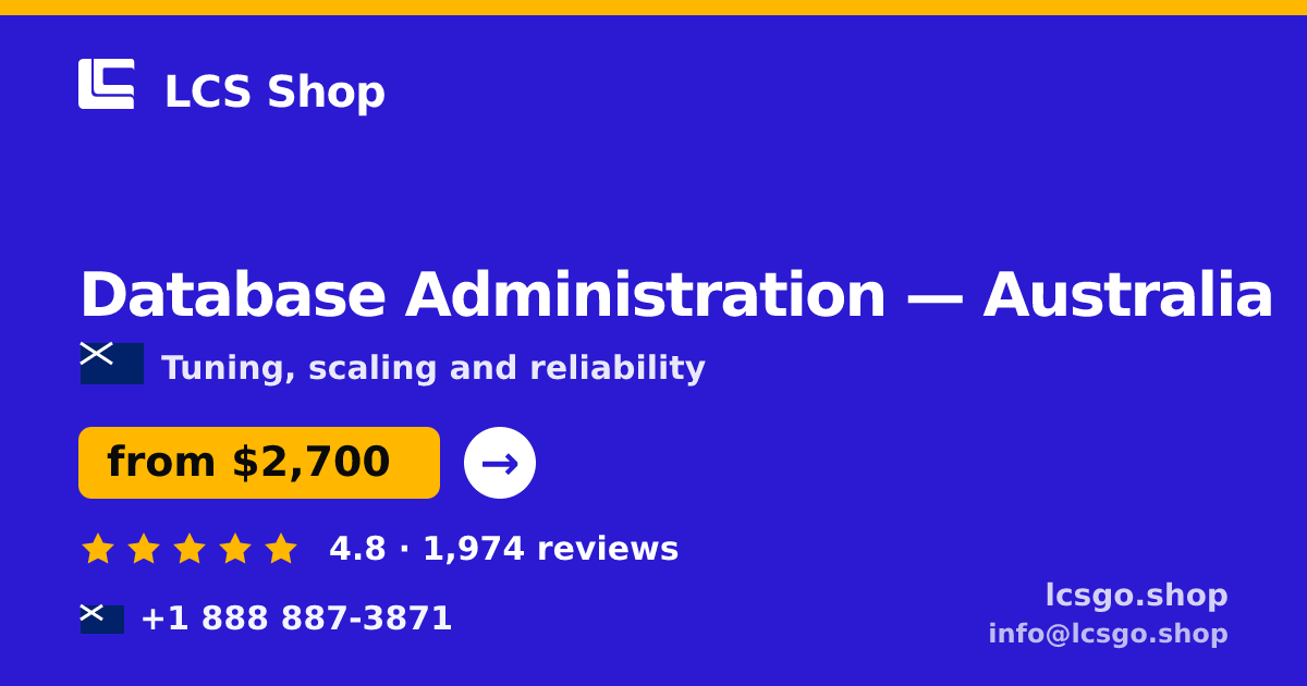 Database Administration in Sydney — from $3,800/mo, rated 4.8/5 by 702 clients. LCS Shop.