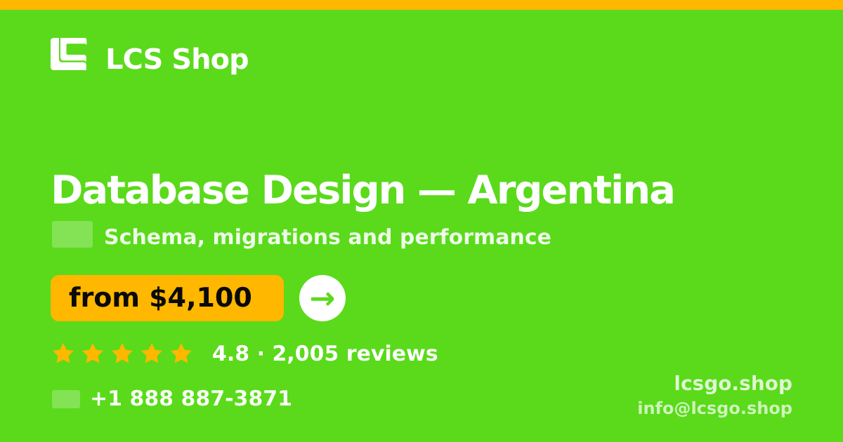 Database Design in Argentina — from $4,100, rated 4.8/5 by 2005 clients. LCS Shop.