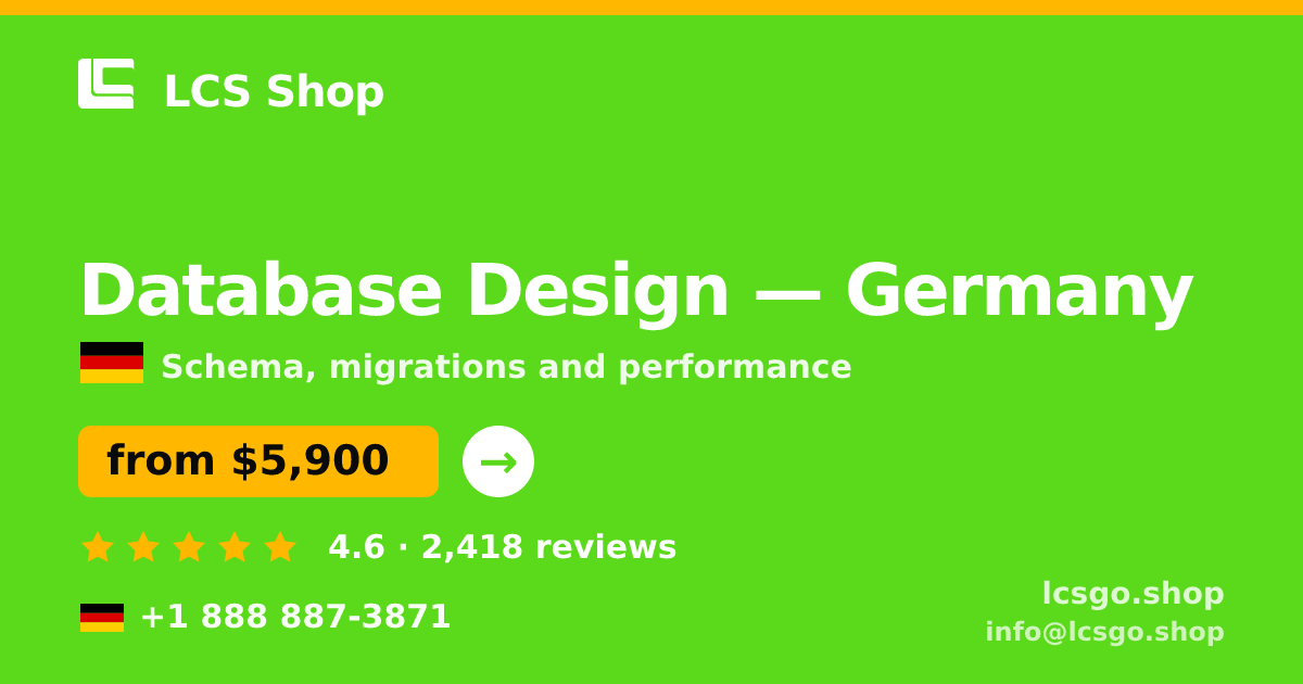 Database Design in Cologne — from $7,900, rated 4.7/5 by 3012 clients. LCS Shop.