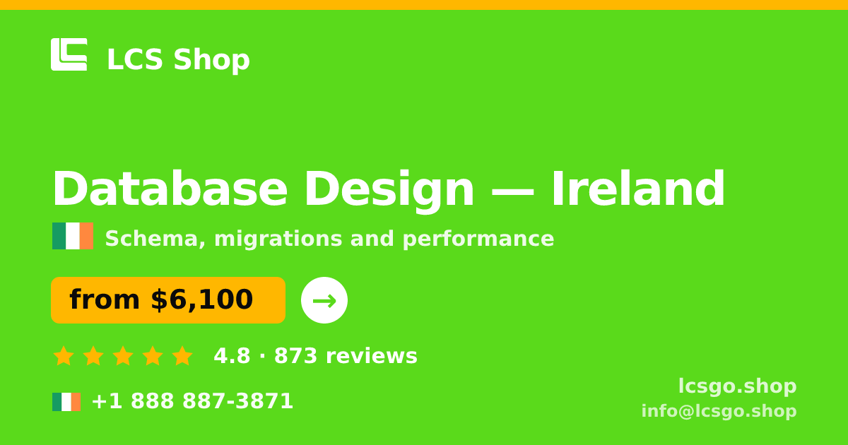 Database Design in Cork — from $6,600, rated 4.6/5 by 3106 clients. LCS Shop.