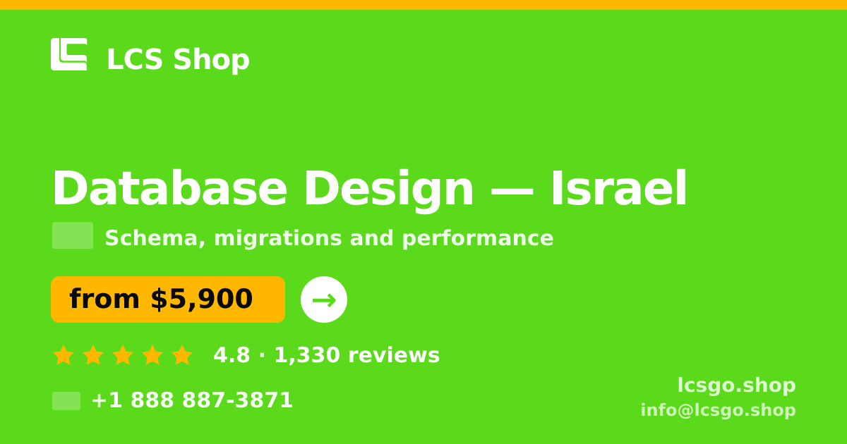 Database Design in Israel — from $5,900, rated 4.8/5 by 1330 clients. LCS Shop.