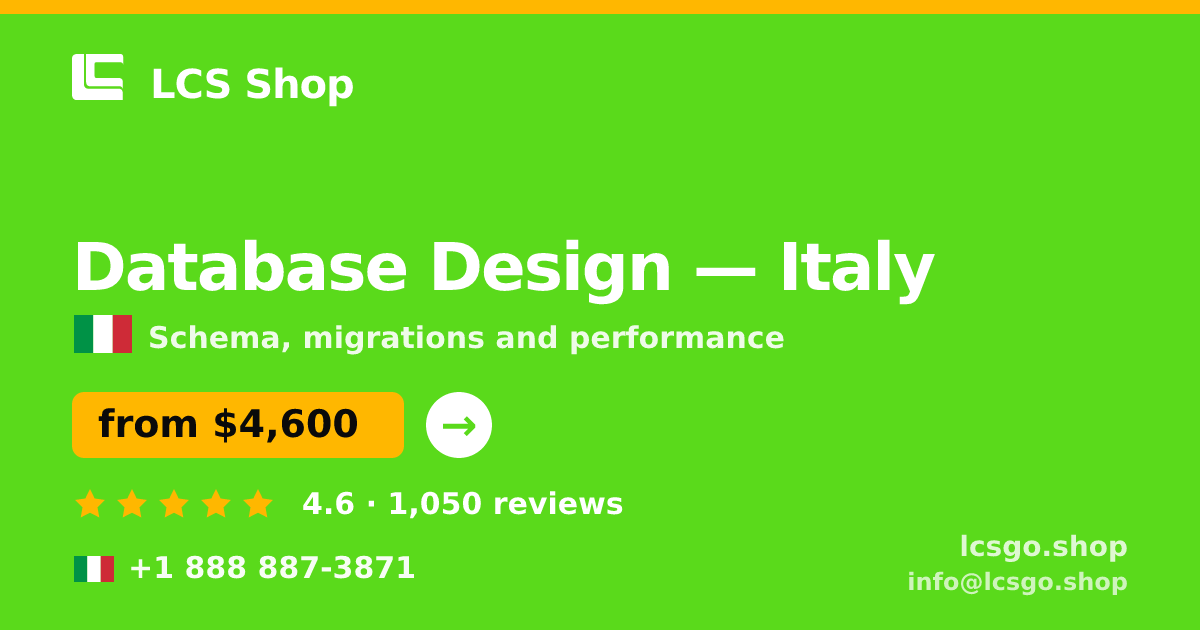 Database Design in Italy — from $4,600, rated 4.6/5 by 1050 clients. LCS Shop.