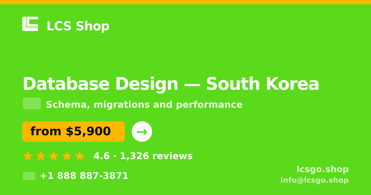 Database Design in South Korea — from $5,900, rated 4.6/5 by 1326 clients. LCS Shop.