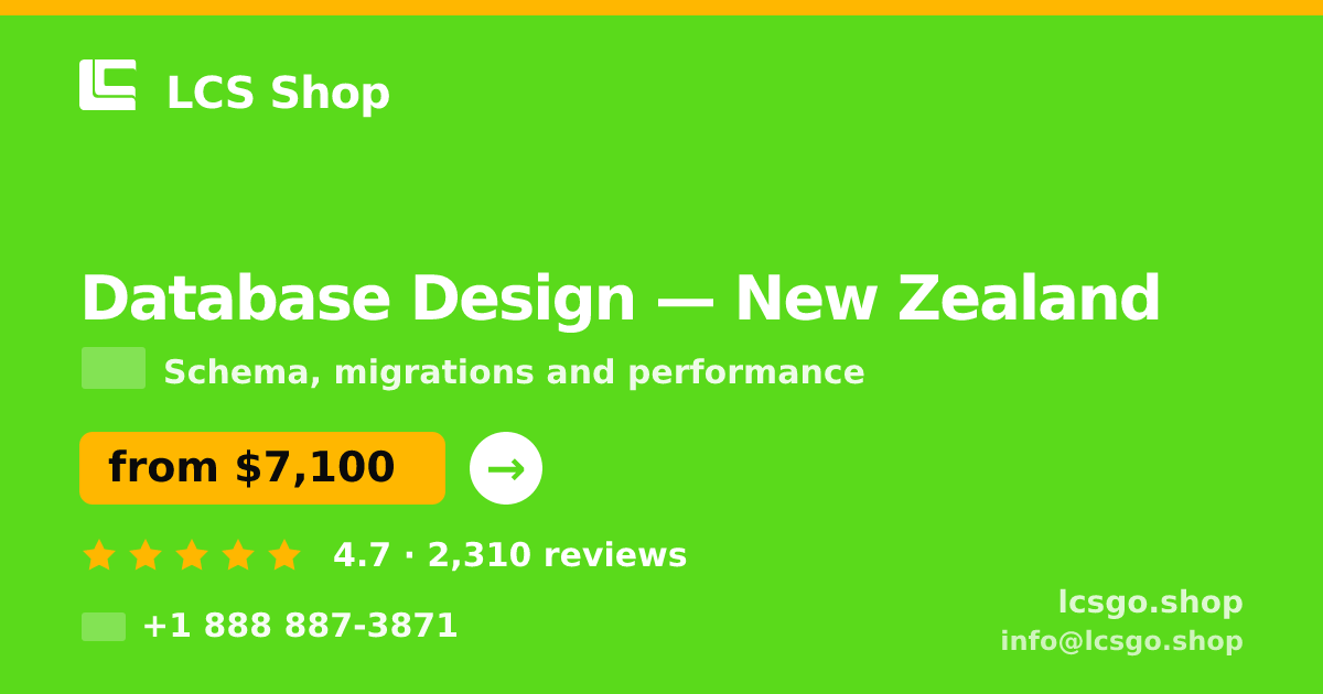 Database Design in New Zealand — from $7,100, rated 4.7/5 by 2310 clients. LCS Shop.