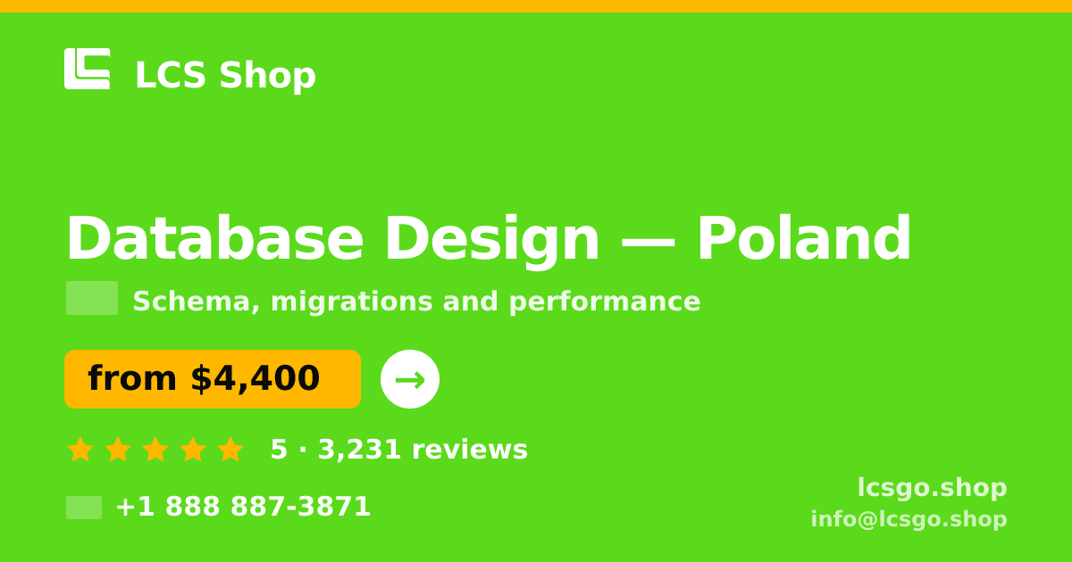 Database Design in Poland — from $4,400, rated 5/5 by 3231 clients. LCS Shop.