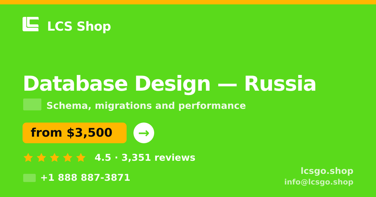 Database Design in Russia — from $3,500, rated 4.5/5 by 3351 clients. LCS Shop.