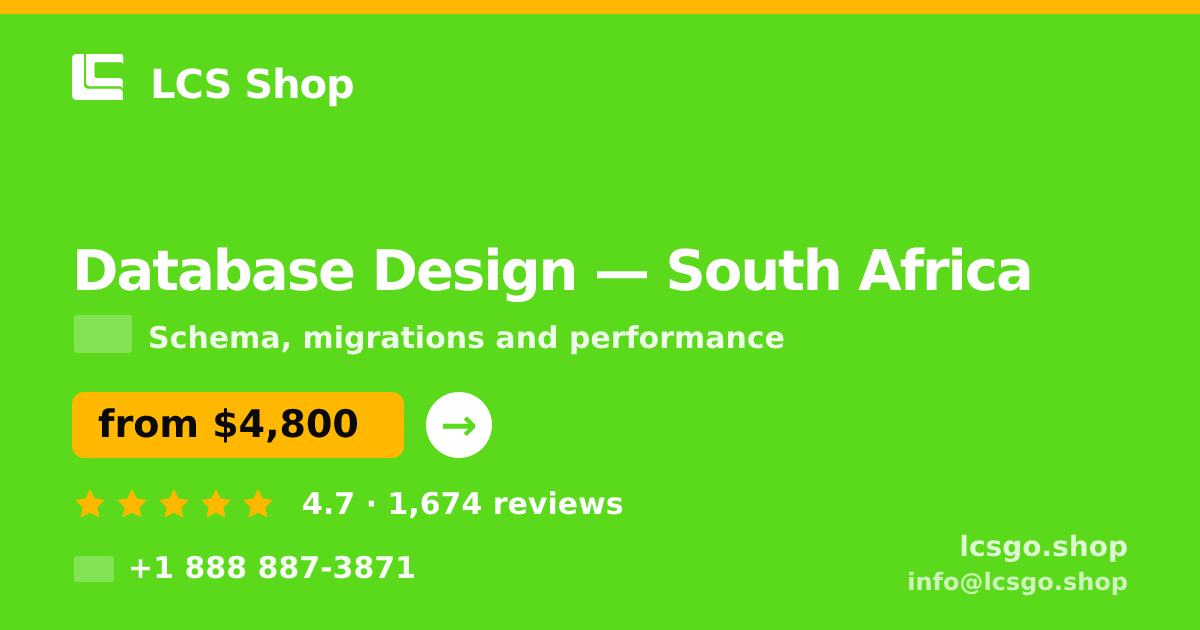 Database Design in South Africa — from $4,800, rated 4.7/5 by 1674 clients. LCS Shop.