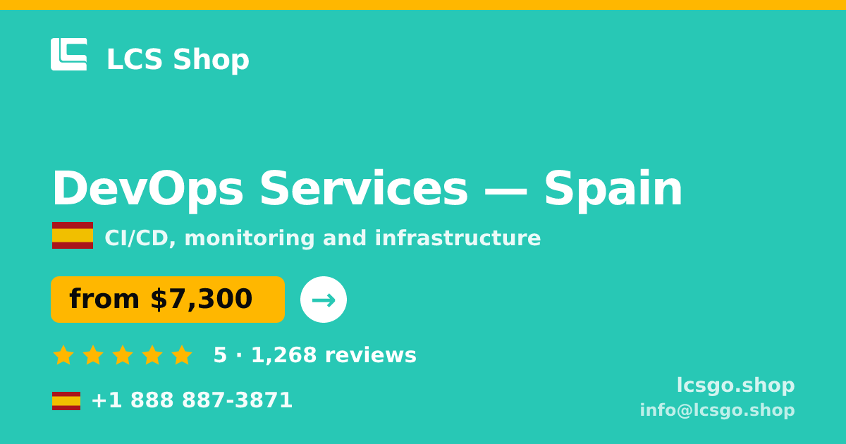 DevOps Services in Spain — from $7,300/mo, rated 5/5 by 1268 clients. LCS Shop.