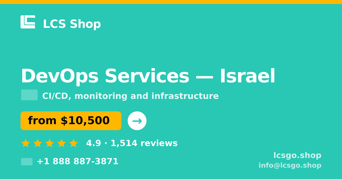 DevOps Services in Israel — from $10,500/mo, rated 4.9/5 by 1514 clients. LCS Shop.