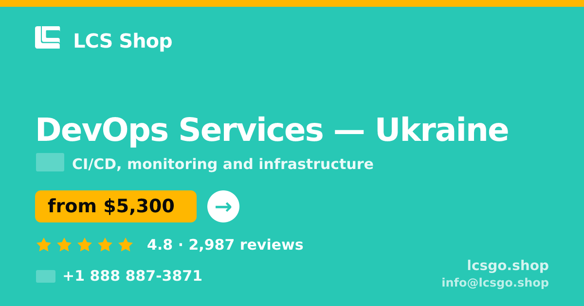 DevOps Services in Ukraine — from $5,300/mo, rated 4.8/5 by 2987 clients. LCS Shop.