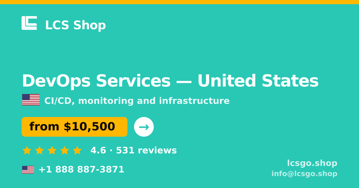 DevOps Services in United States — from $10,500/mo, rated 4.6/5 by 531 clients. LCS Shop.
