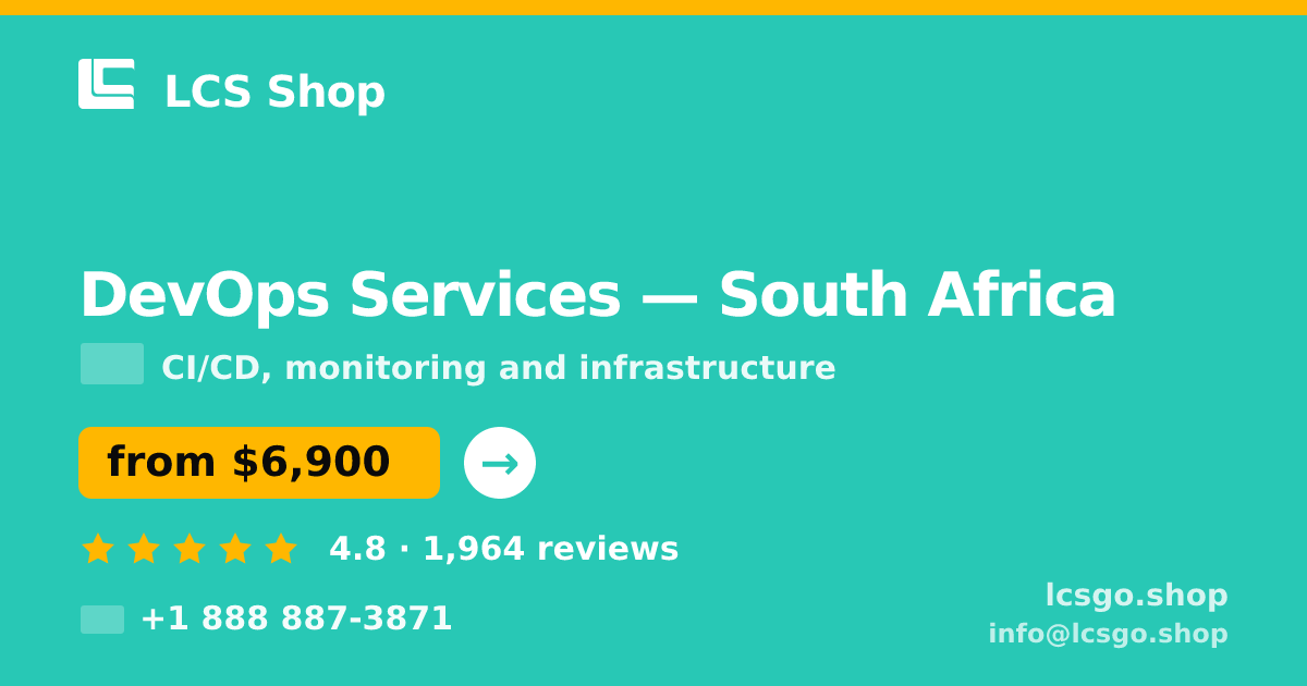 DevOps Services in South Africa — from $6,900/mo, rated 4.8/5 by 1964 clients. LCS Shop.