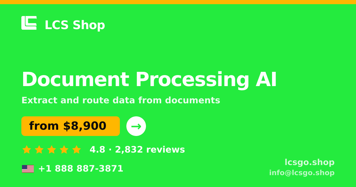 Document Processing AI in the USA — from $8,900, rated 4.8/5 by 2832 clients. LCS Shop.