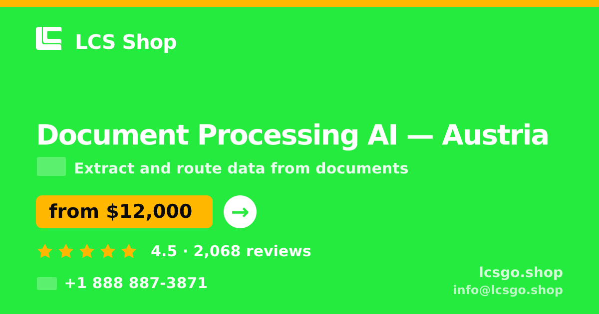 Document Processing AI in Linz — from $12,500, rated 4.7/5 by 1838 clients. LCS Shop.
