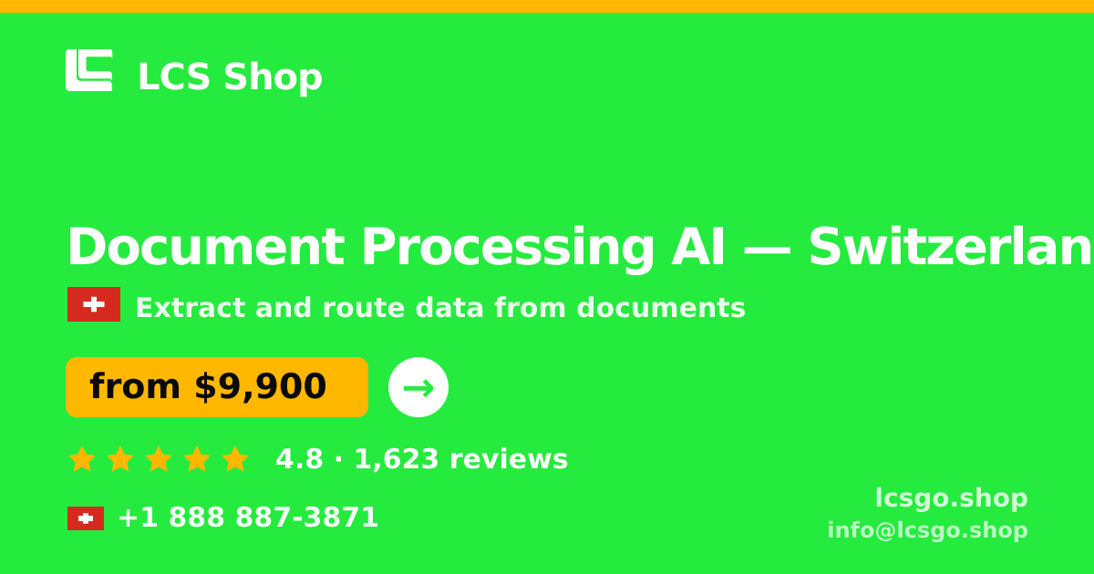 Document Processing AI in Geneva — from $13,000, rated 4.8/5 by 3463 clients. LCS Shop.