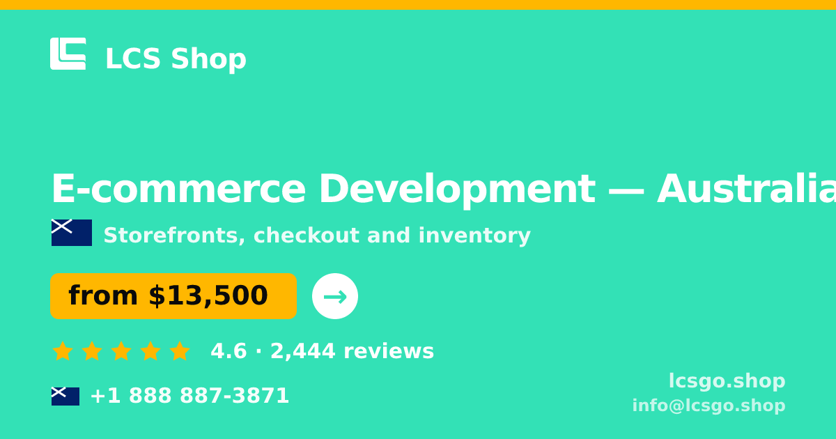 E-commerce Development in Sydney — from $14,500, rated 4.6/5 by 840 clients. LCS Shop.