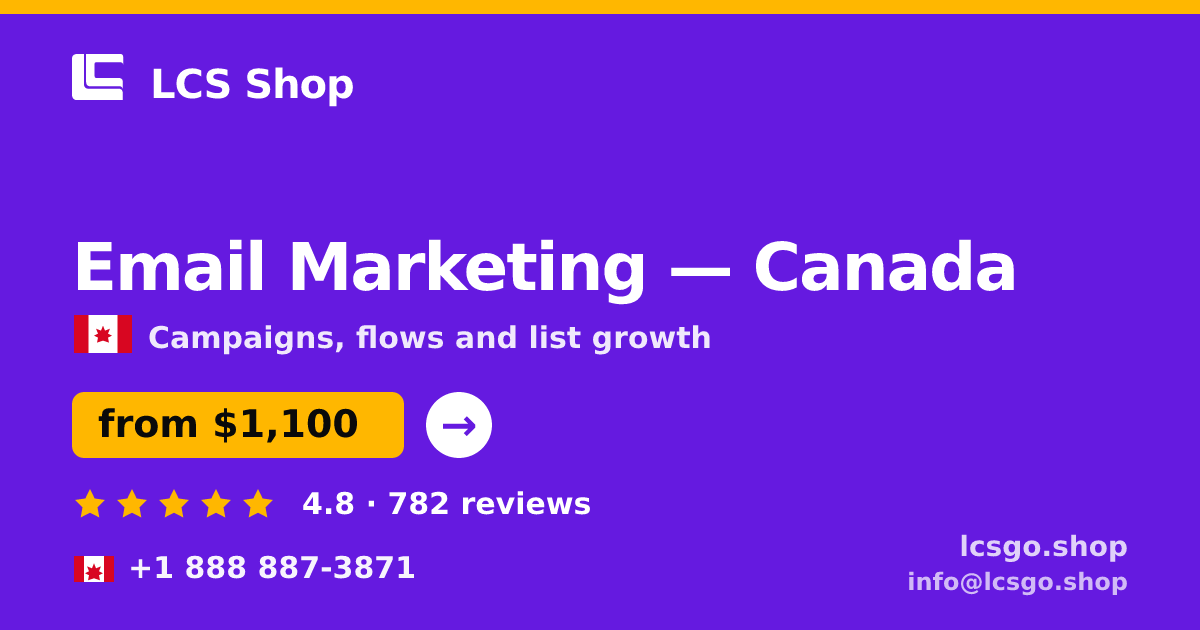 Email Marketing in Canada — from $1,200/mo, rated 4.5/5 by 1340 clients. LCS Shop.