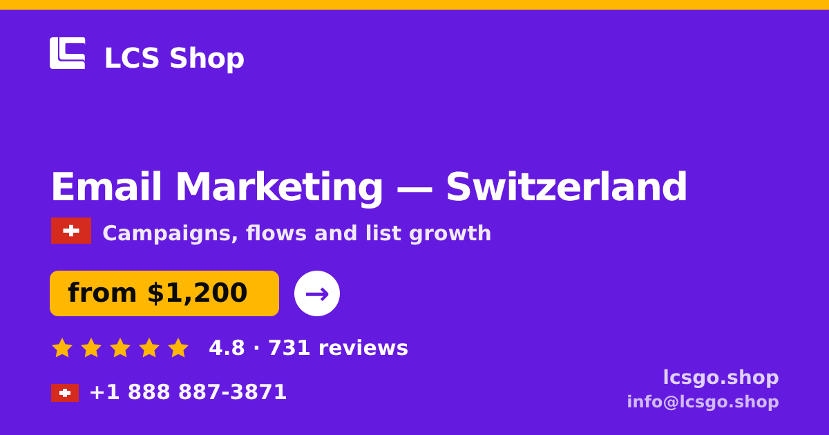Email Marketing in Switzerland — from $1,200/mo, rated 4.8/5 by 731 clients. LCS Shop.