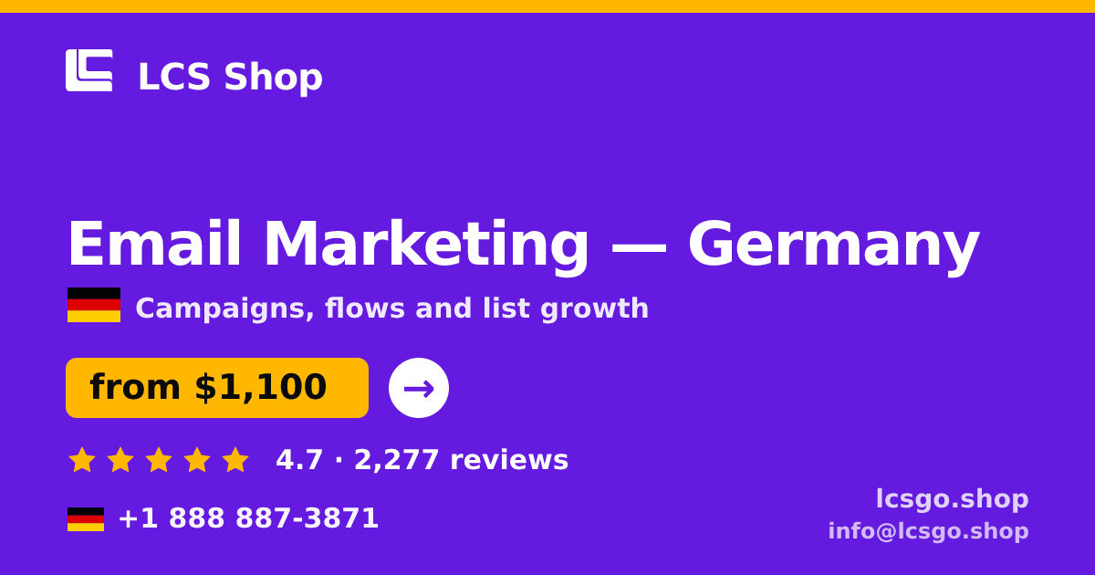 Email Marketing in Germany — from $1,100/mo, rated 4.7/5 by 2277 clients. LCS Shop.