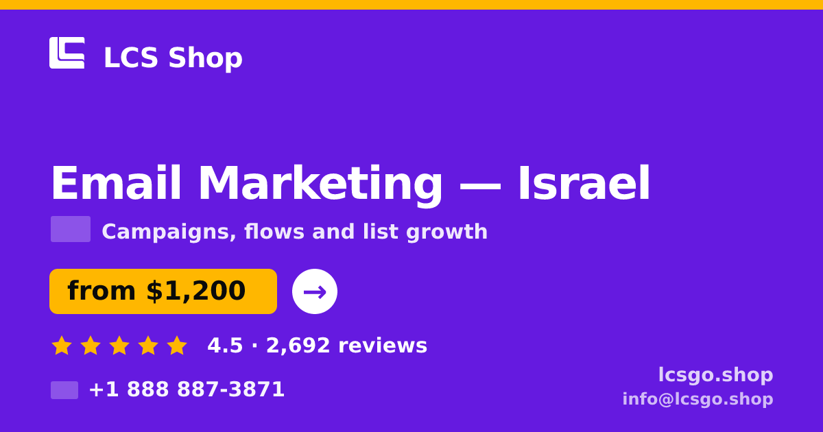 Email Marketing in Israel — from $1,200/mo, rated 4.5/5 by 2692 clients. LCS Shop.