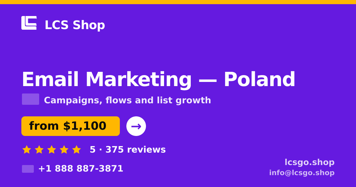 Email Marketing in Poland — from $1,100/mo, rated 5/5 by 375 clients. LCS Shop.