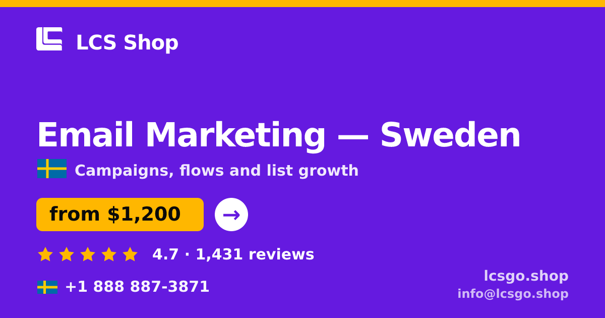 Email Marketing in Sweden — from $1,200/mo, rated 4.7/5 by 1431 clients. LCS Shop.