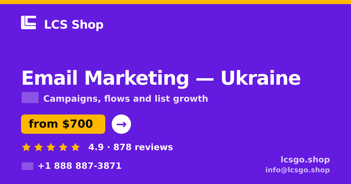 Email Marketing in Kyiv — from $450/mo, rated 4.9/5 by 571 clients. LCS Shop.