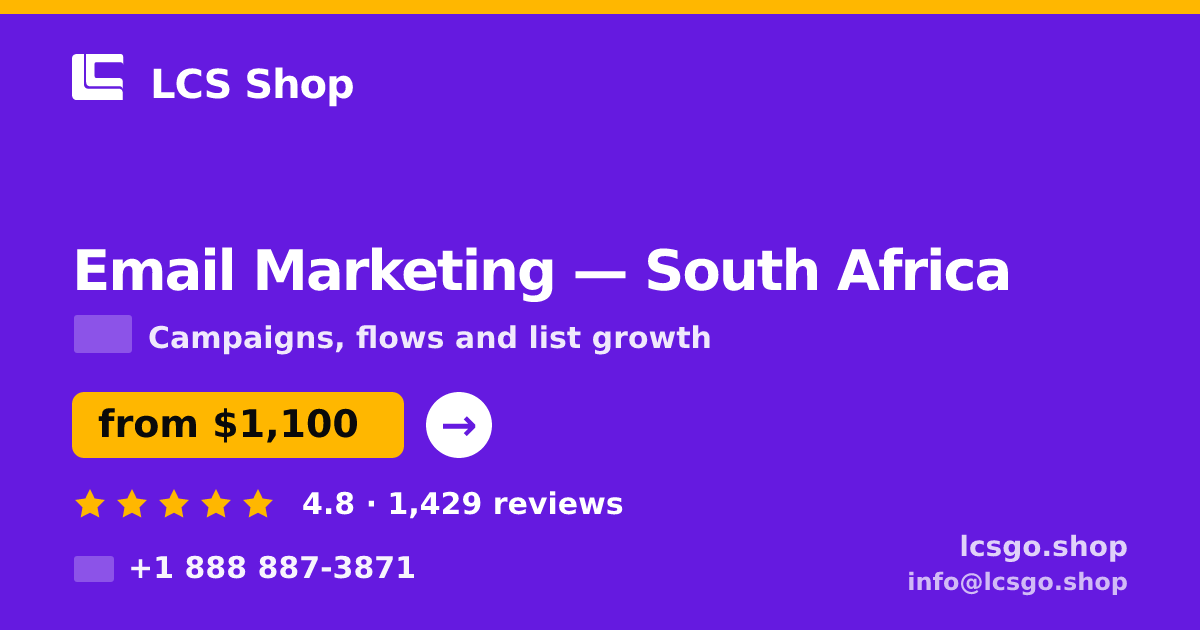 Email Marketing in South Africa — from $1,100/mo, rated 4.8/5 by 1429 clients. LCS Shop.