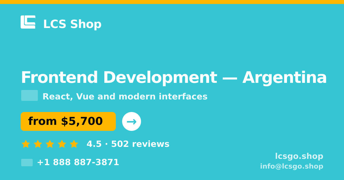 Frontend Development in Argentina — from $5,700, rated 4.5/5 by 502 clients. LCS Shop.