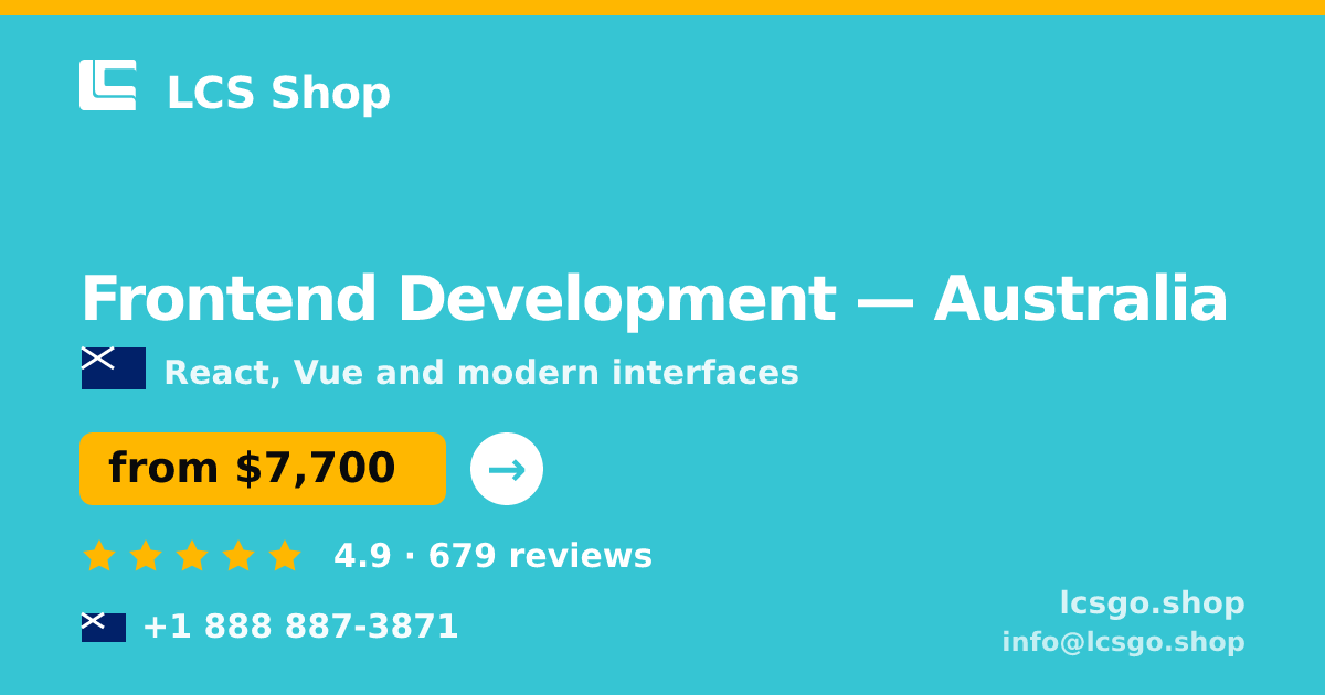 Frontend Development in Australia — from $7,700, rated 4.9/5 by 679 clients. LCS Shop.