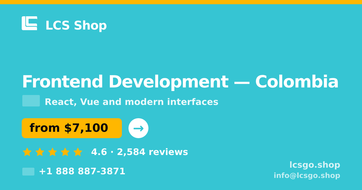 Frontend Development in Colombia — from $7,100, rated 4.6/5 by 2584 clients. LCS Shop.