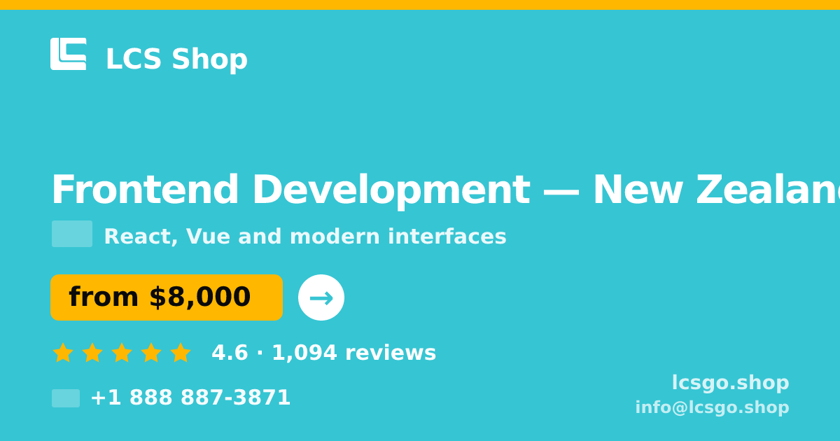 Frontend Development in New Zealand — from $8,000, rated 4.6/5 by 1094 clients. LCS Shop.