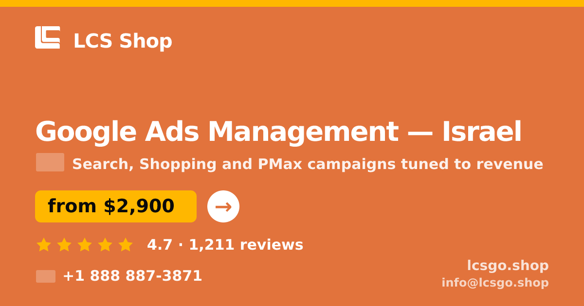 Google Ads Management in Tel Aviv — from $3,100/mo, rated 4.8/5 by 1566 clients. LCS Shop.