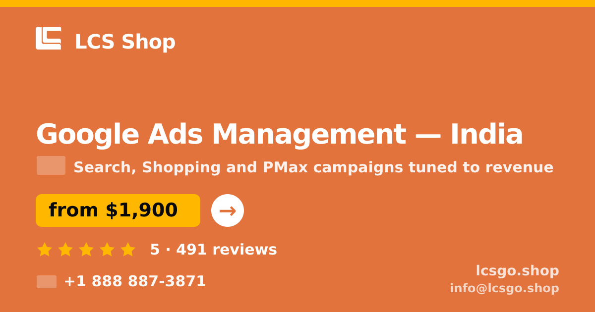 Google Ads Management in India — from $1,900/mo, rated 5/5 by 491 clients. LCS Shop.