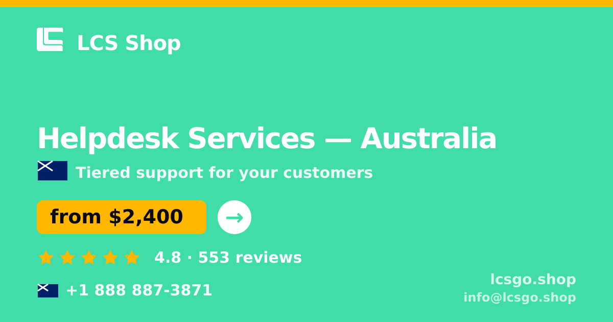 Helpdesk Services in Australia — from $2,400/mo, rated 4.8/5 by 553 clients. LCS Shop.