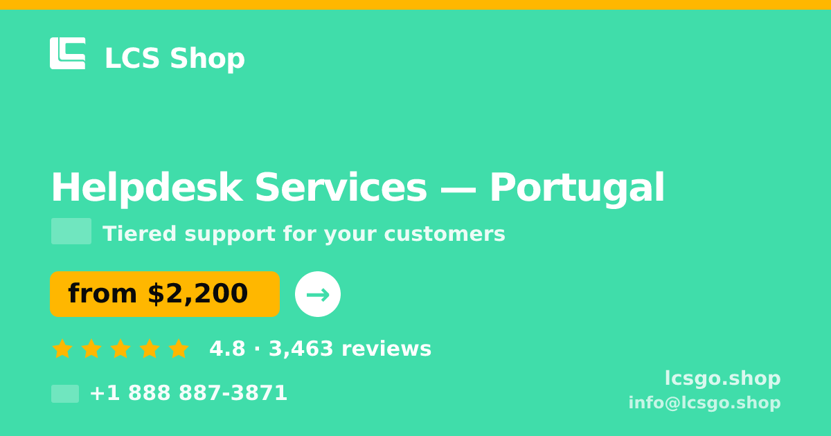 Helpdesk Services in Braga — from $1,700/mo, rated 4.9/5 by 690 clients. LCS Shop.