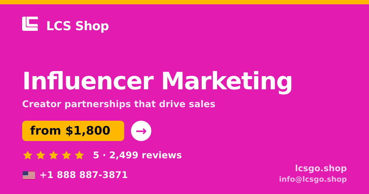 Influencer Marketing in the USA — from $1,800/mo, rated 5/5 by 2499 clients. LCS Shop.