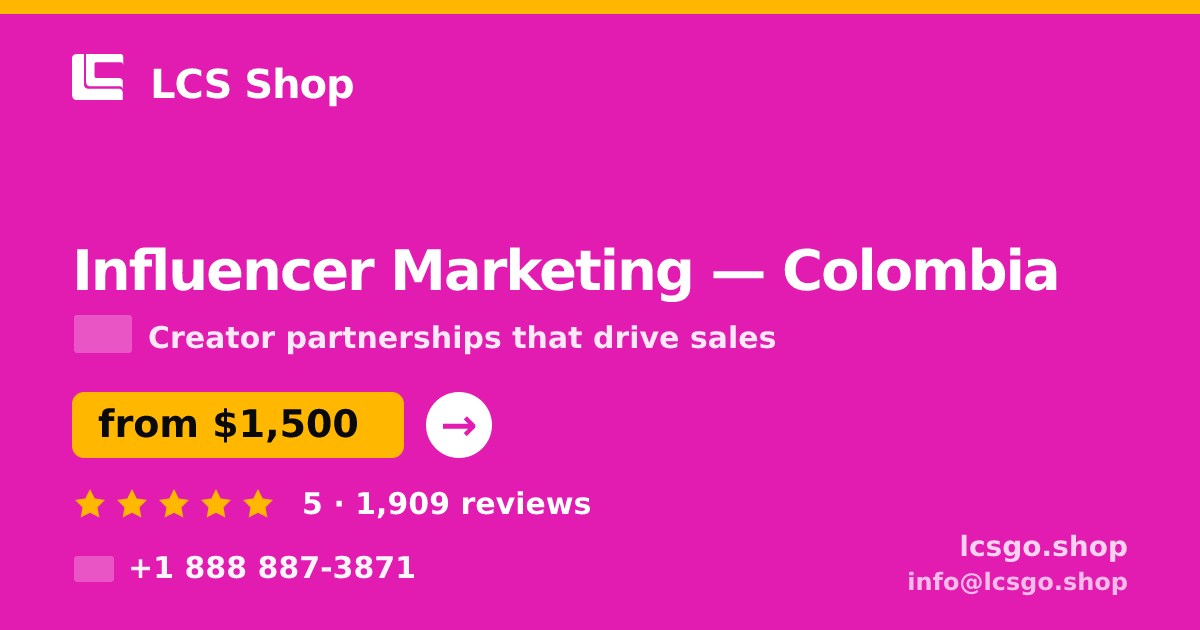 Influencer Marketing in Colombia — from $1,500/mo, rated 5/5 by 1909 clients. LCS Shop.