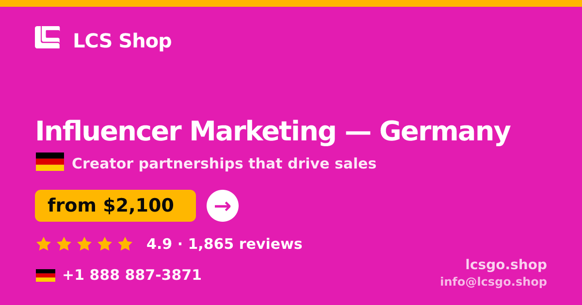 Influencer Marketing in Germany — from $2,100/mo, rated 4.9/5 by 1865 clients. LCS Shop.