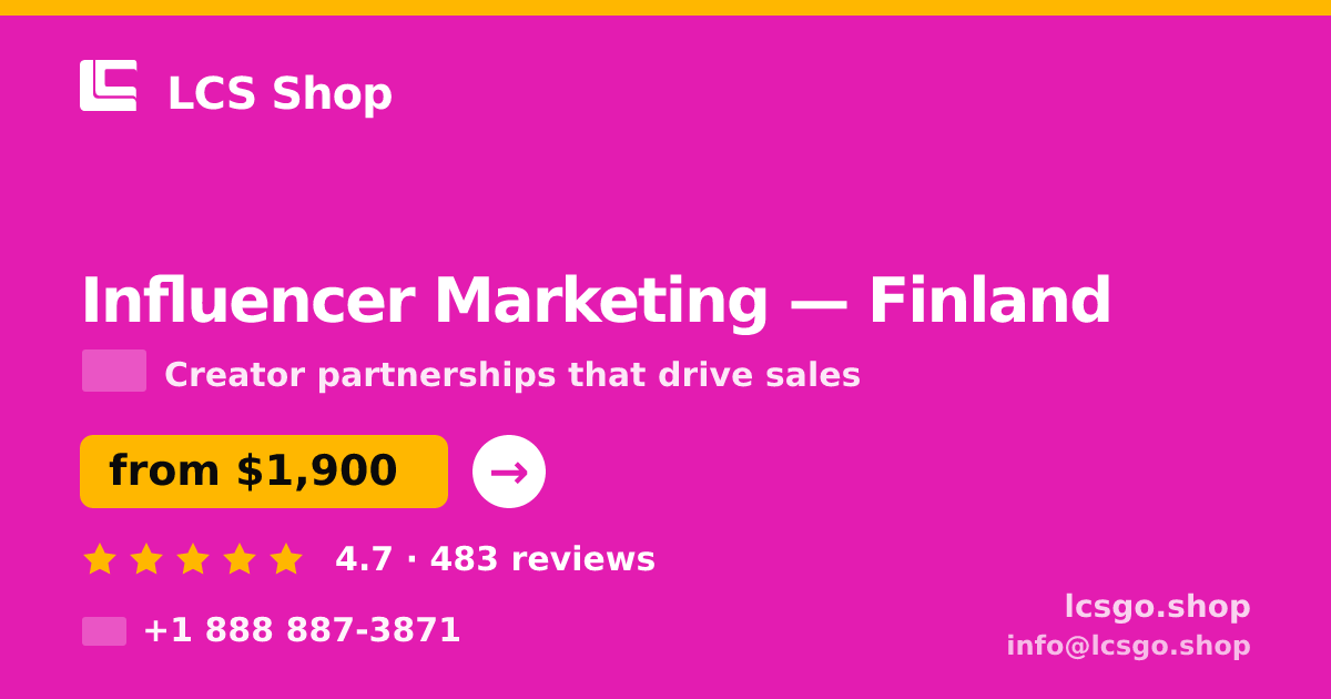 Influencer Marketing in Finland — from $1,900/mo, rated 4.7/5 by 483 clients. LCS Shop.