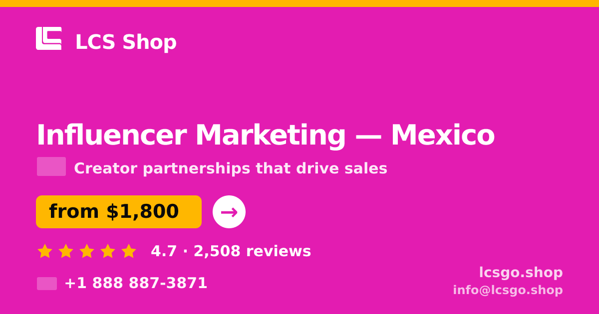 Influencer Marketing in Monterrey — from $1,000/mo, rated 4.8/5 by 2002 clients. LCS Shop.