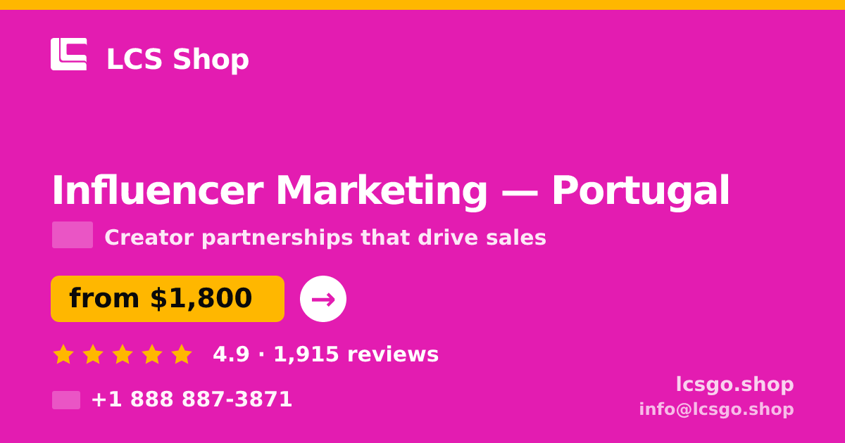 Influencer Marketing in Braga — from $1,600/mo, rated 4.7/5 by 1999 clients. LCS Shop.