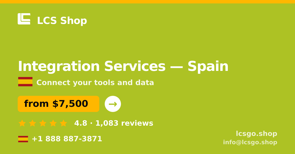 Integration Services in Spain — from $7,500, rated 4.8/5 by 1083 clients. LCS Shop.