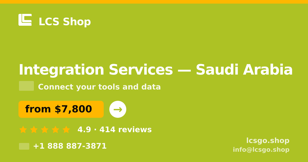 Integration Services in Dammam — from $7,700, rated 4.5/5 by 1700 clients. LCS Shop.