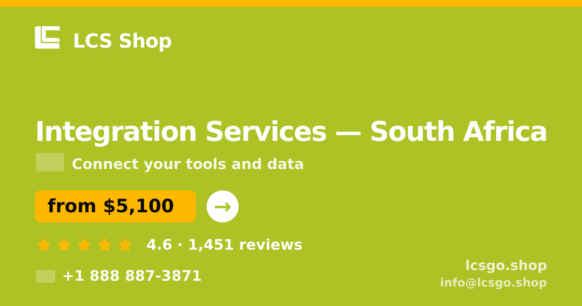 Integration Services in South Africa — from $5,100, rated 4.6/5 by 1451 clients. LCS Shop.
