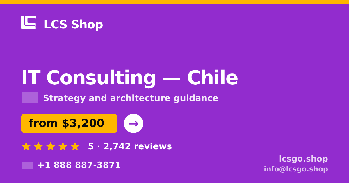 IT Consulting in Chile — from $3,200, rated 5/5 by 2742 clients. LCS Shop.