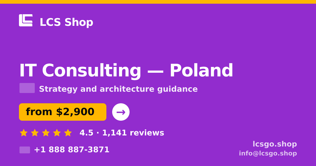 IT Consulting in Poland — from $2,900, rated 4.5/5 by 1141 clients. LCS Shop.